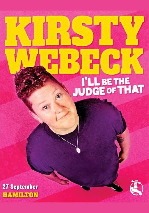 Kirsty Webeck: I'll Be the Judge of That (2024) poster