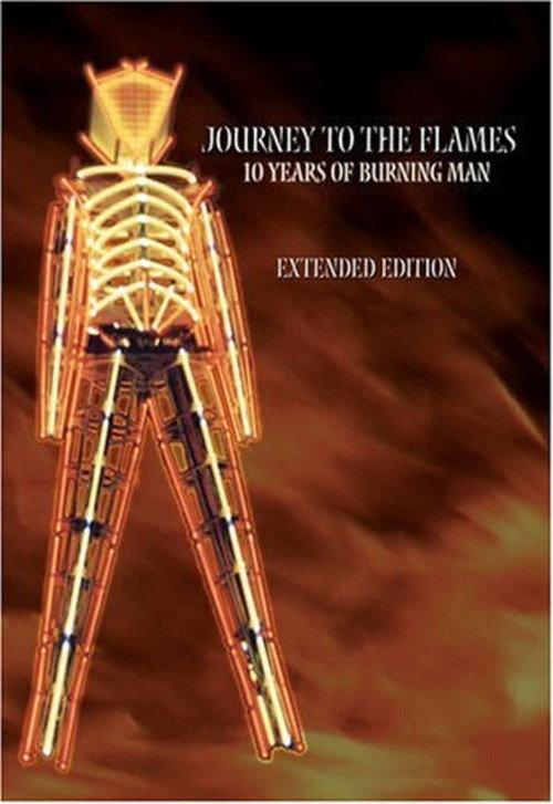Journey to the Flames: 10 Years of Burning Man (2001) poster