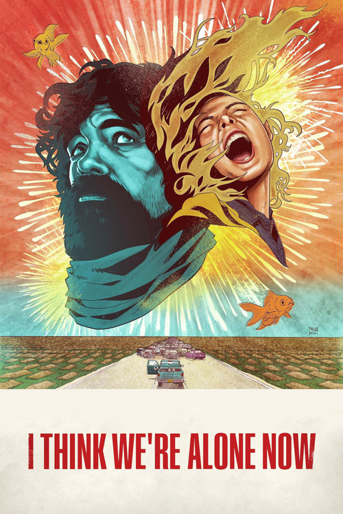 I Think We're Alone Now (2018) poster