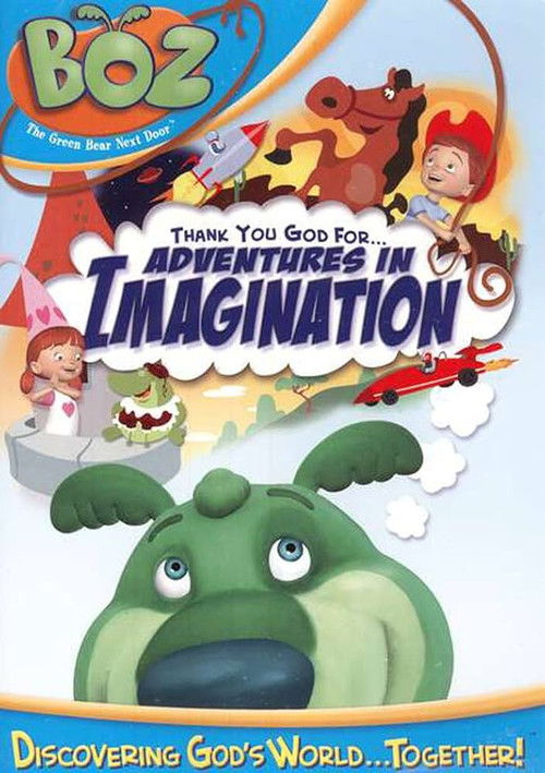 Boz: Thank You God for Adventures in Imagination (2006) poster