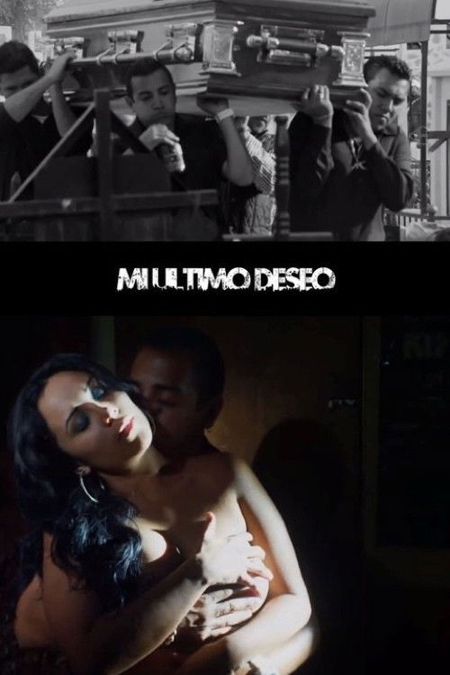 Mi último deseo (2014) poster