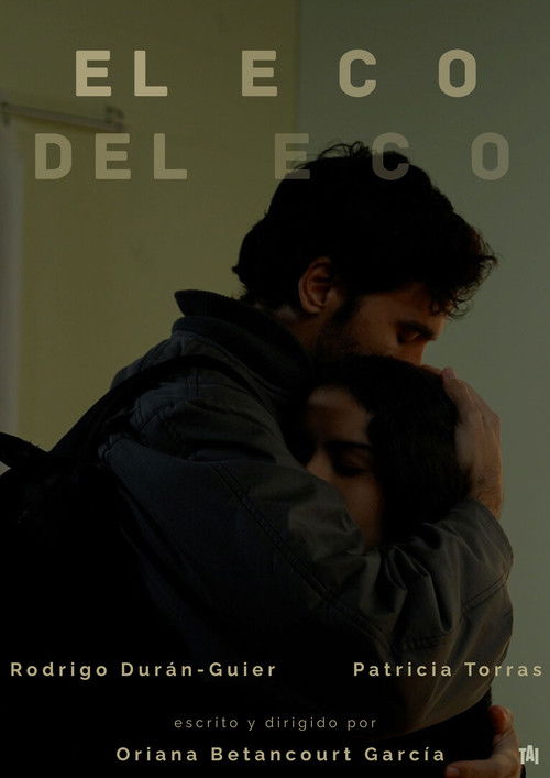 El Eco del Eco (2025) poster