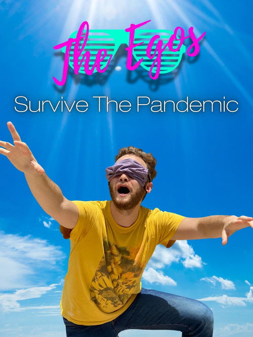The Egos Survive the Pandemic (2020) poster
