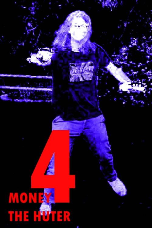 Money 4 The Hunter (2024) poster
