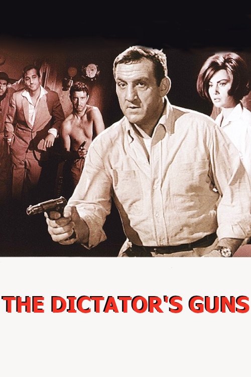 The Dictator's Guns (1965) poster