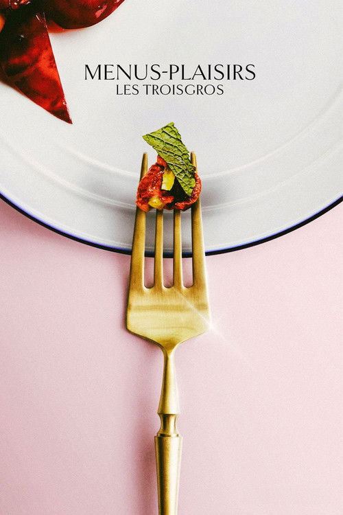Menus-Plaisirs, les Troisgros (2023) poster