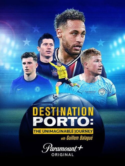 Destination Porto: The Unimaginable Journey (2021) poster