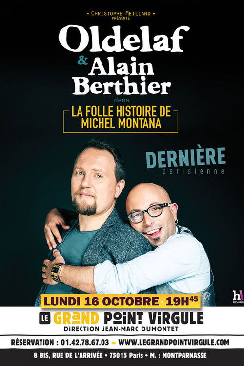 La folle histoire de Michel Montana (2017) poster