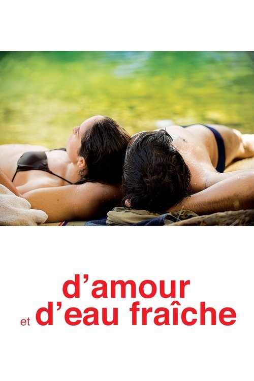 D'amour et d'eau fraîche (2010) poster