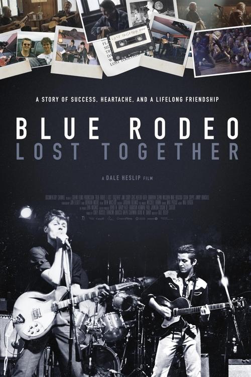 Blue Rodeo: Lost Together (2024) poster