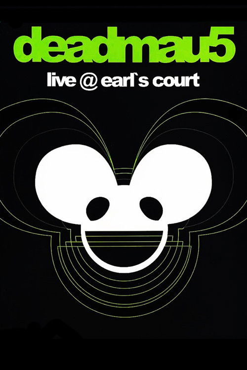 Deadmau5: Live at Earl's Court (2011) poster