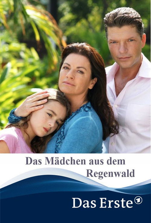 Das Mädchen aus dem Regenwald (2011) poster