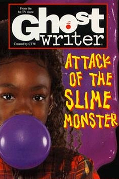 Ghostwriter: Attack of the Slime Monster (1995) poster