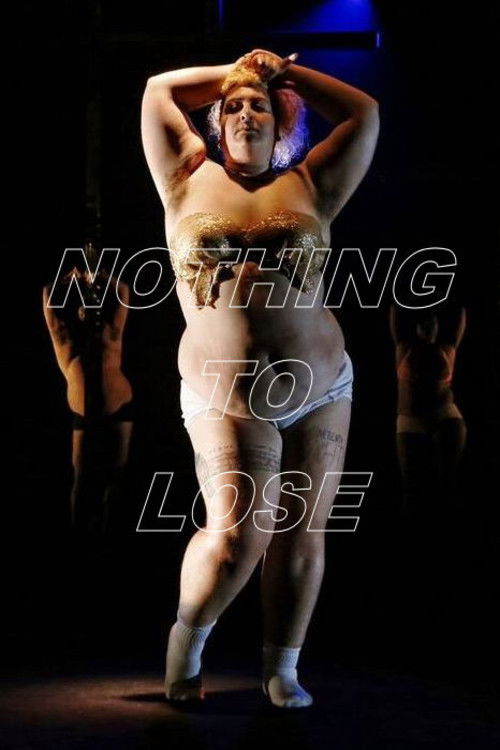 Nothing to Lose (2018) poster