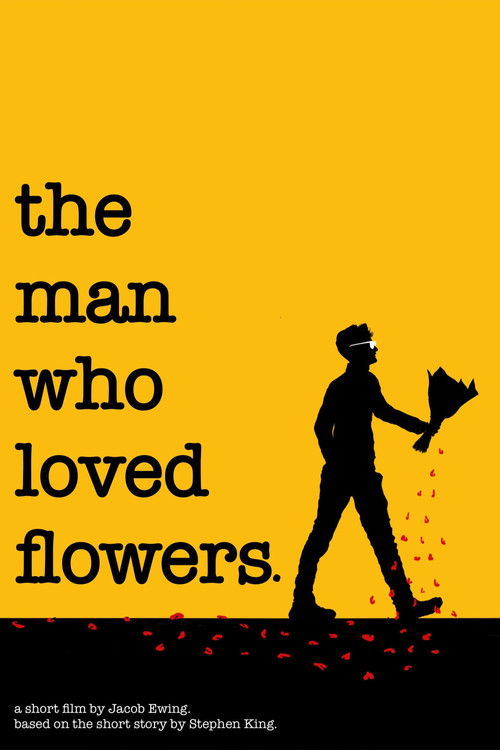 The Man Who Loved Flowers (2021) poster