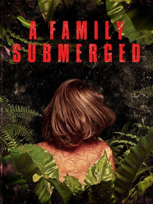 A Family Submerged (2018) poster