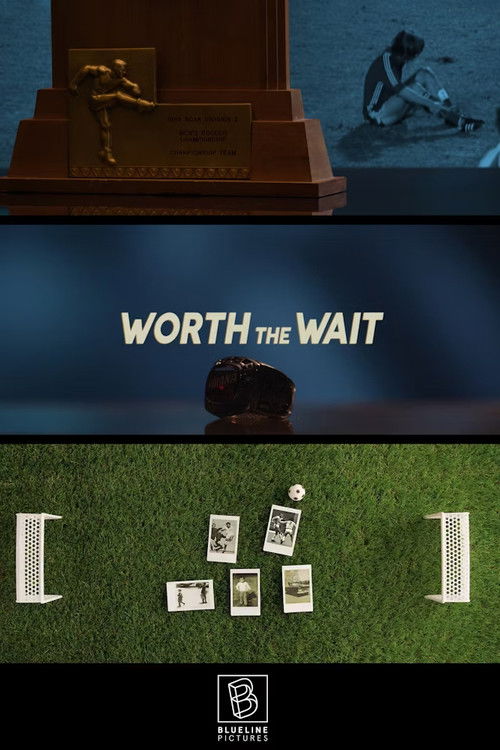 Worth The Wait (2020) poster
