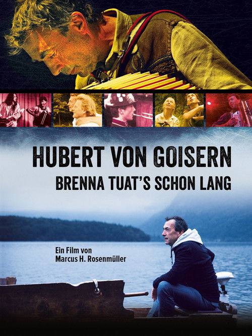 Hubert von Goisern - Brenna tuat's schon lang (2015) poster
