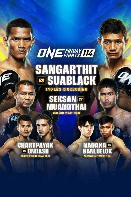 ONE Friday Fights 114: Sangarthit vs. Suablack (2025) poster
