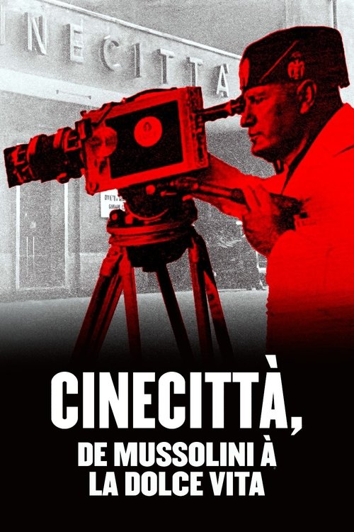 Cinecittà, de Mussolini à la Dolce Vita (2021) poster
