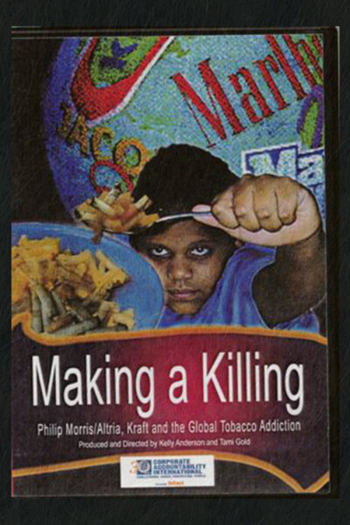 Making a Killing: Philip Morris, Kraft and Global Tobacco Addiction (2000) poster