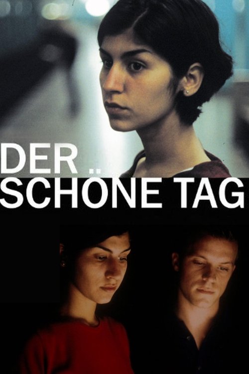 Der schöne Tag (2001) poster