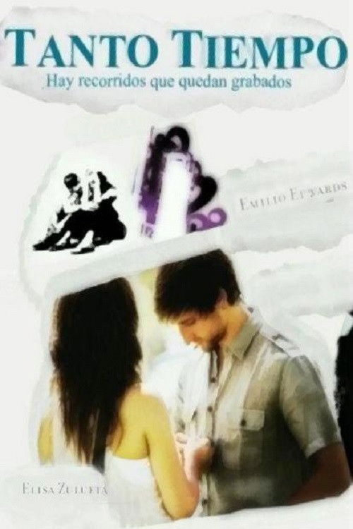 Tanto tiempo (2008) poster
