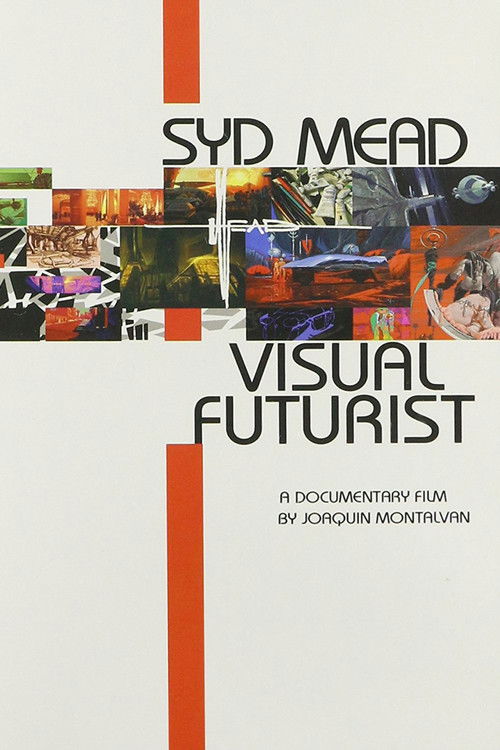 Visual Futurist: The Art & Life of Syd Mead (2006) poster