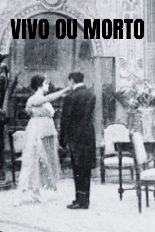 Vivo ou Morto (1916) poster