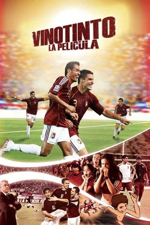 Vinotinto, The Movie (2009) poster