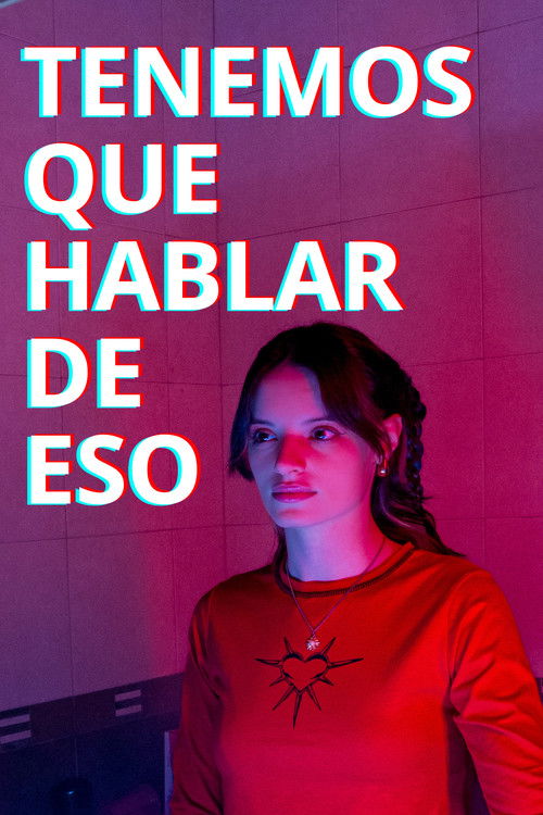 Tenemos que hablar de eso (2025) poster