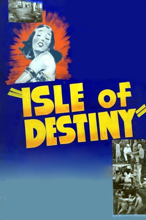 Isle Of Destiny (1940) poster