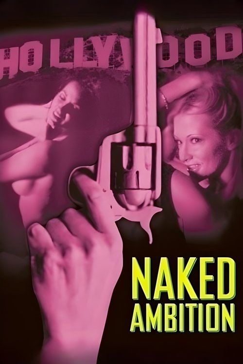 Naked Ambition (2005) poster