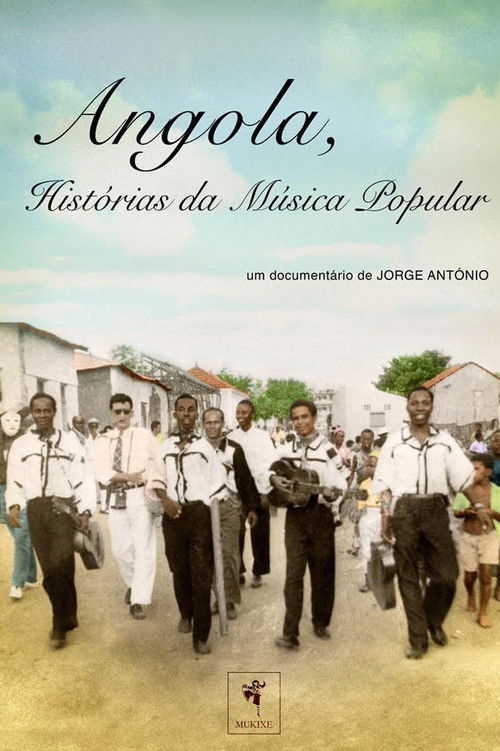 Angola-Histórias da Música Popular (2005) poster