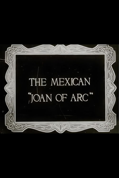 The Mexican Joan of Arc (1911) poster