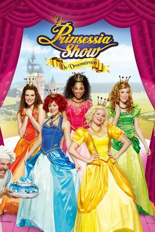 Prinsessia Show: De Droomtroon (2016) poster