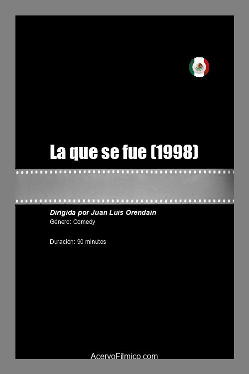 La que se fue (1998) poster