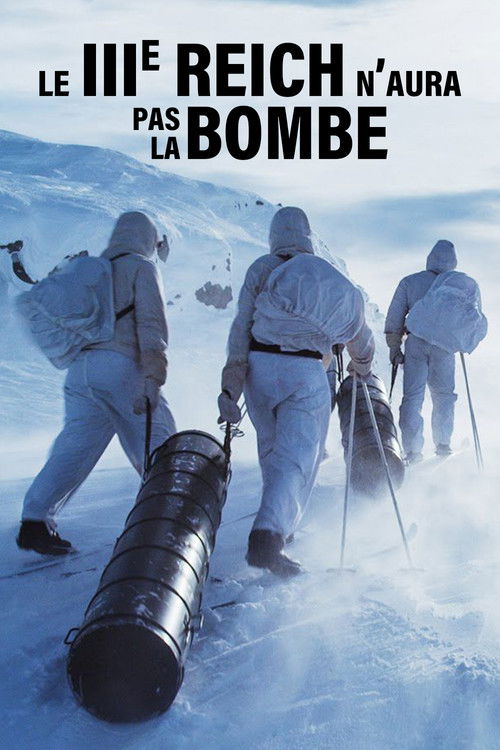 Le IIIe Reich n'aura pas la bombe (2019) poster