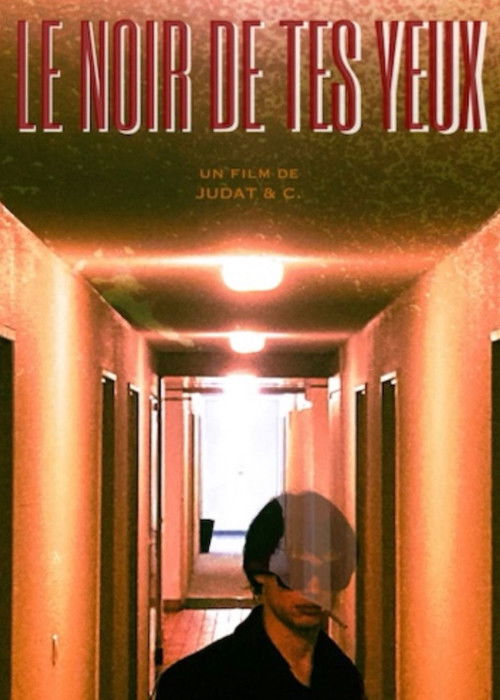 Le noir de tes yeux (2023) poster