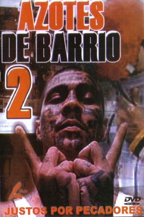 Azotes de Barrio 2 (2024) poster