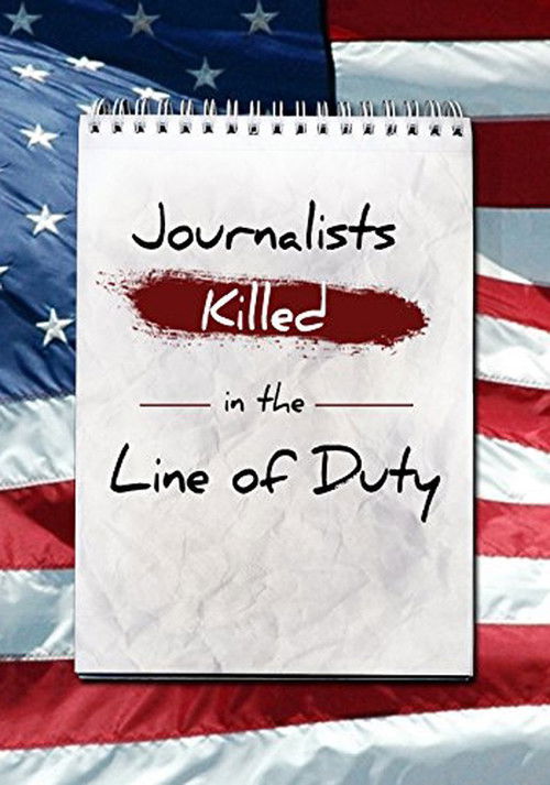 Journalists: Killed in the Line of Duty (2003) poster
