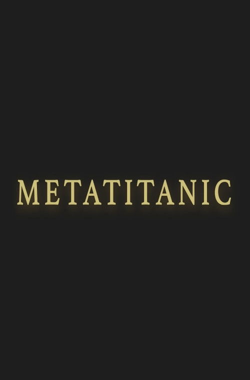 Metatitanic (2018) poster