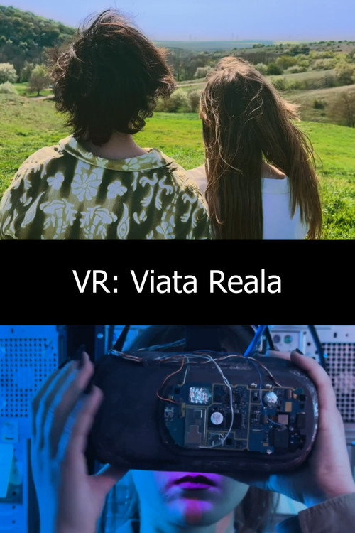 VR: Viata reala (2025) poster
