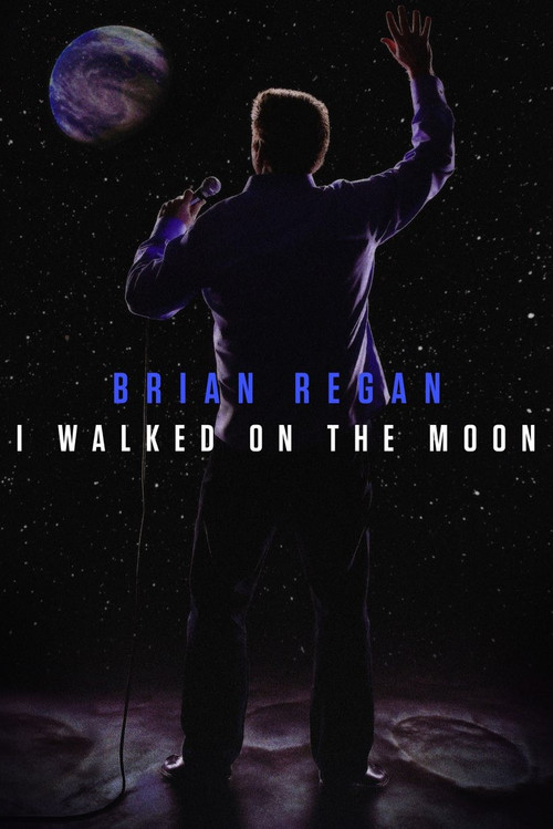 Brian Regan: I Walked on the Moon (2004) poster