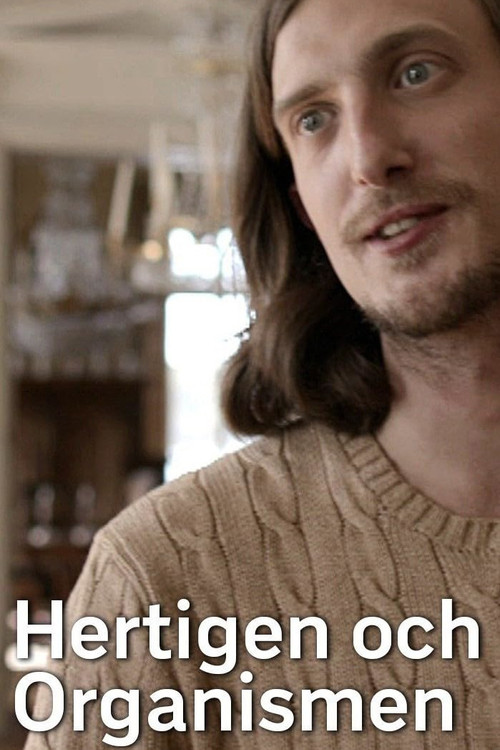 Hertigen och Organismen (2018) poster