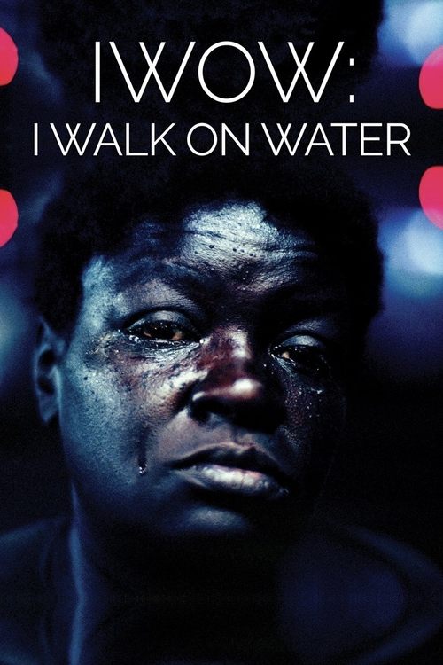 I Walk on Water (2020) poster