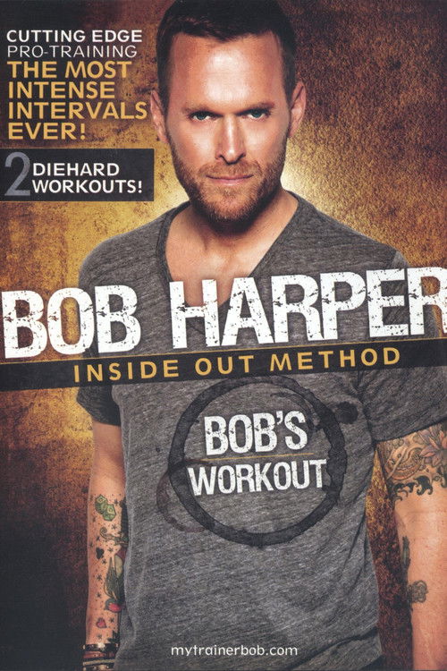 Bob Harper: Inside Out Method - Bob's Workout 2 (2010) poster