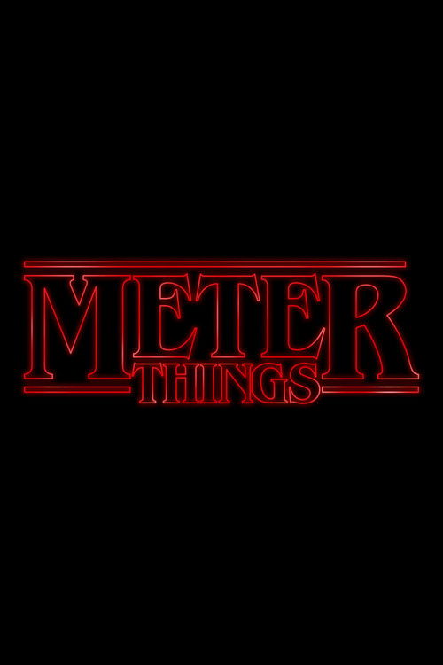 Meter Things (2017) poster