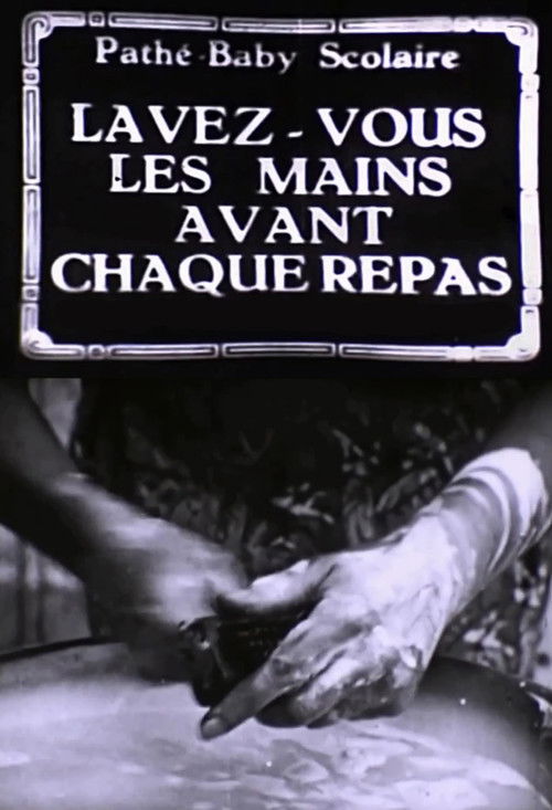 Lavez-vous les mains avant chaque repas (1918) poster