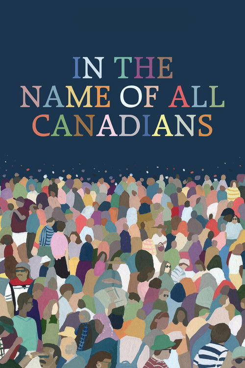 In the Name of All Canadians (2017) poster